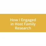 How I Engaged in Host Family Research