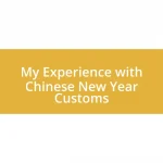 My Experience with Chinese New Year Customs