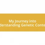 My Journey into Understanding Genetic Contexts